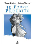 Il Porto Proibito - Ediz. Tascabile