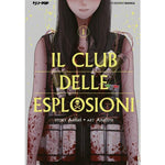 Il Club Delle Esplosioni 1