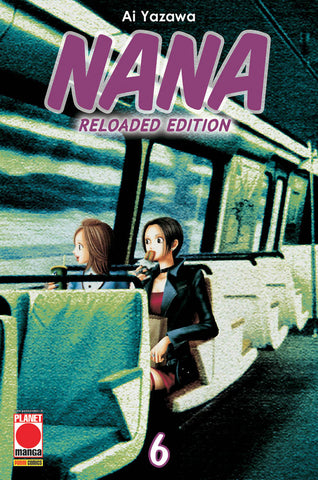 Nana - Reloaded Edition 6 - Ristampa