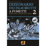 Dizionario Dei Film Brutti A Fumetti 2