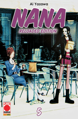 Nana - Reloaded Edition 5 - II Ristampa