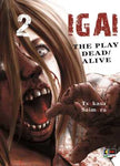 Igai - The Play Dead/Alive 2