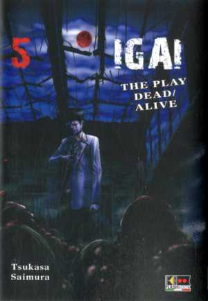 Igai - The Play Dead/Alive 5