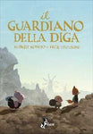 Il Guardiano Della Diga 2