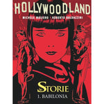 Le Storie 93 - Hollywoodland 1 - Babilonia