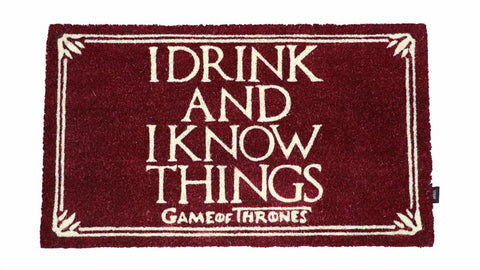 GAME OF THRONES - DOORMAT - I DRINK AND I KNOW THINGS