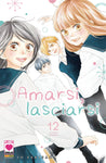 Amarsi, Lasciarsi 12