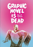 Graphic Novel Is Dead New Edition