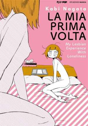 La Mia Prima Volta - My Lesbian Experience With Loneliness