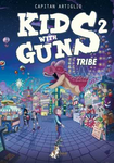 Kids With Guns 2