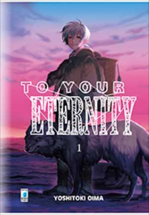 To Your Eternity 1